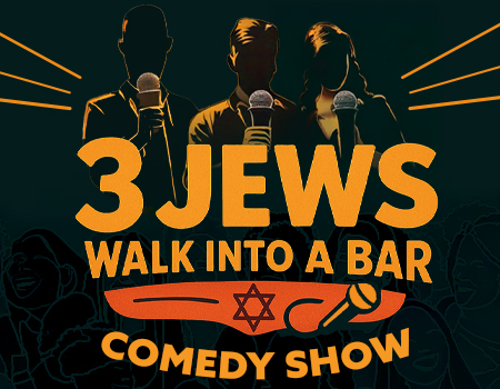 Three Jews Walk Into A Bar @ Boca Black Box