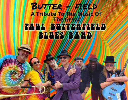 Butter-Field: A Tribute to the Music of Paul Butterfield Blues Band @ Lake Park Black Box