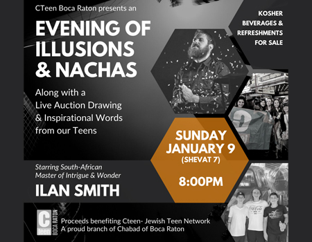 CTeen Boca Raton Presents an Evening of Illusions & Nachas @ Boca Black Box