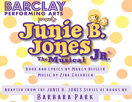 Barclay Performing Arts Presents Junie B. Jones Jr. @ Boca Black Box