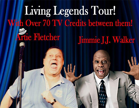 Living Legends Comedy Farewell Tour w/ Jimmie J.J. Walker & Artie Fletcher @ The Box 2.0