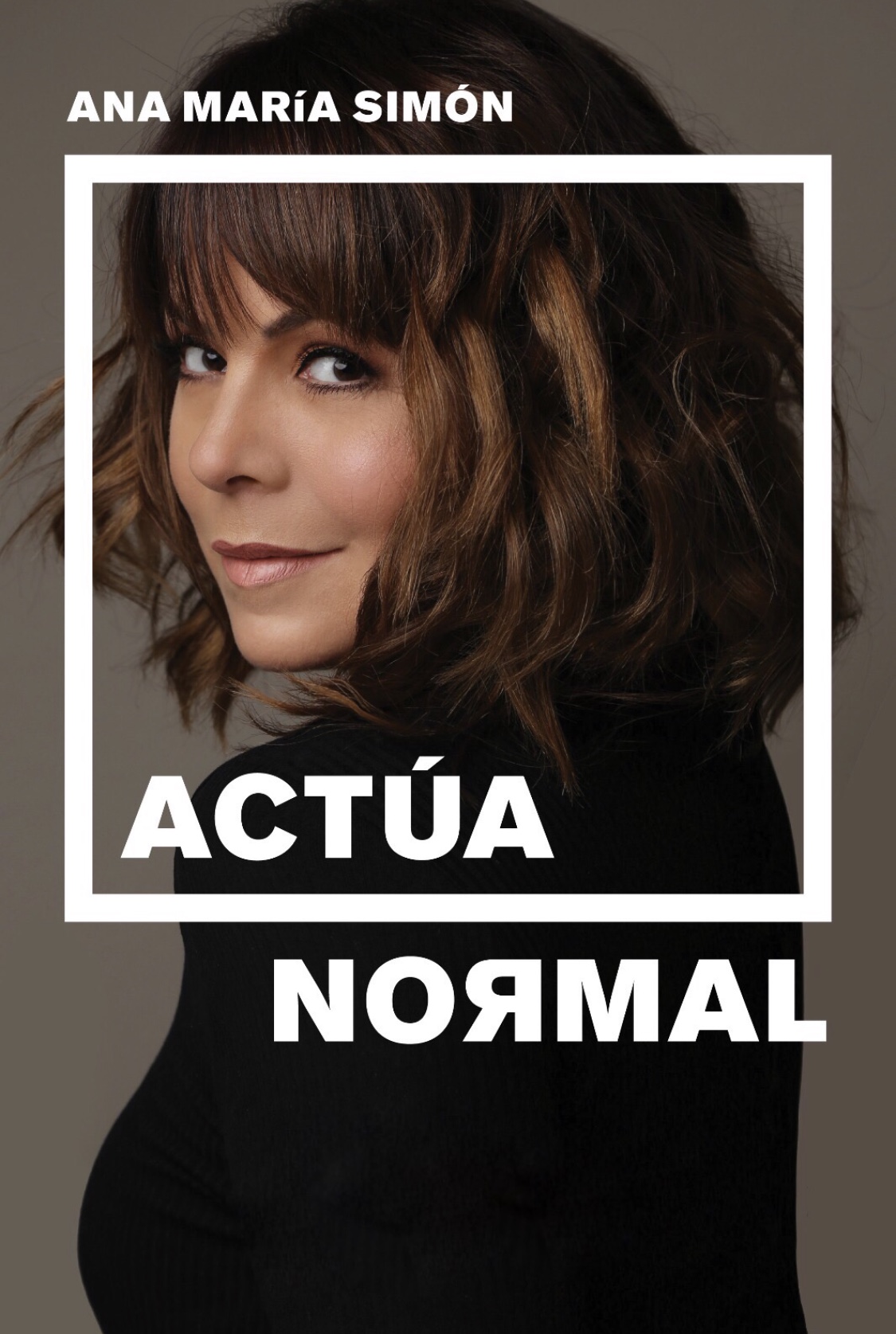 Ana María Simón - Actúa Normal