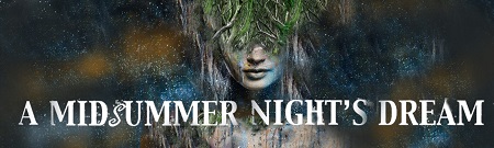Summer Shakespeare Series - Episode 2 : A Midsummer Night's Dream