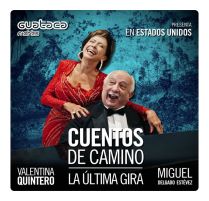 Guataca Nights: Cuentos de Camino, La Ultima Gira con Valentina Quintero y Miguel D. Estevez @ Lake Park Black Box