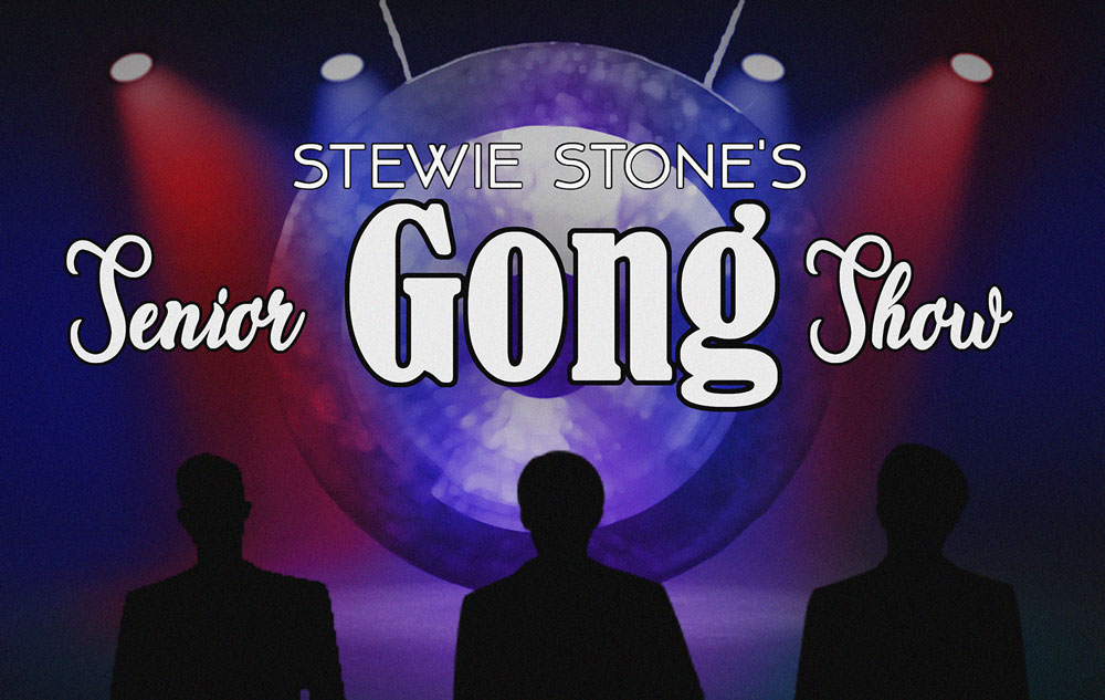 Stewie Stone's Senior Gong Show